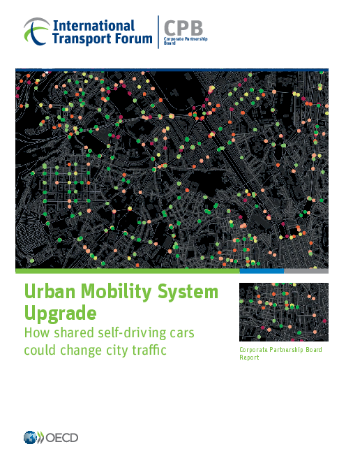 도심 이동 시스템 업그레이드 : 자율주행차의 도시 교통 체계 변화 전망 (Urban Mobility System Upgrade: How shared self-driving cars could change city traffic) (2015)