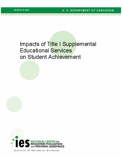 보충교육서비스가 학생 성취도에 미치는 영향 (Impacts of Title I Supplemental Educational Services on Student Achievement)