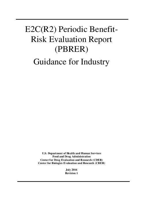 E2C(R2)의 정기적인 유익성-위해성 평가 보고 (E2C(R2) Periodic Benefit-Risk Evaluation Report (PBRER))