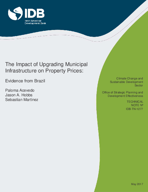시의 인프라 개선이 부동산 가격에 미치는 영향 : 브라질 사례 연구 (The impact of upgrading municipal infrastructure on property prices: Evidence from Brazil)
