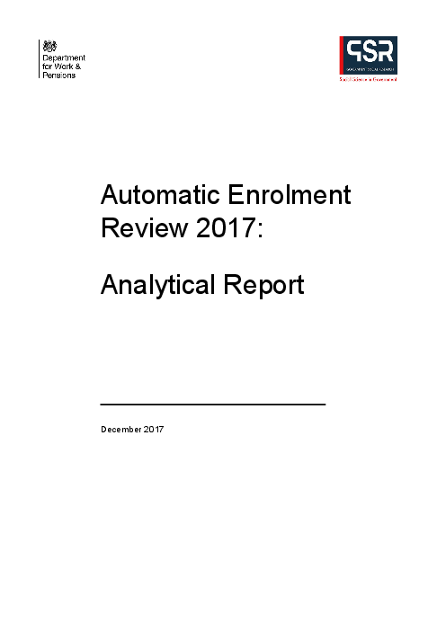 2017년 직장연금보험 자동등록제도 분석 보고서 (Automatic enrolment review 2017:Analytical report)