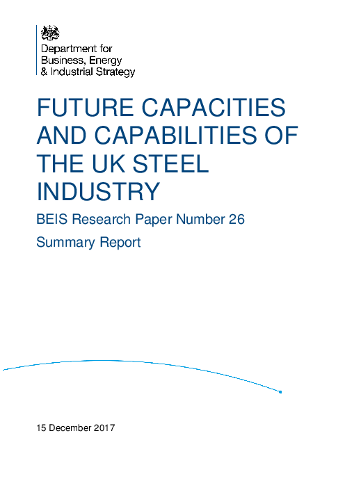 영국 철강 산업의 미래 생산 능력과 역량 : 요약 보고서 (Future capacities and capabilities of the UK steel industry: Summary report)