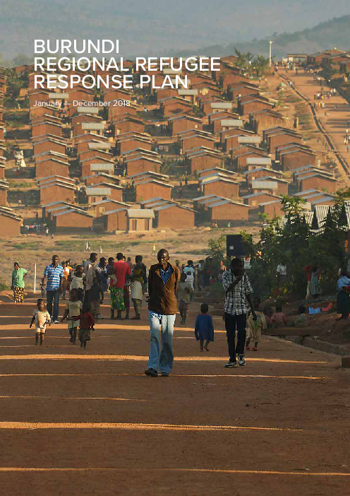 브룬디 지역 난민 대응 계획 : 2018년 1-12월 (Burundi Regional Refugee Response Plan: January-December 2018)