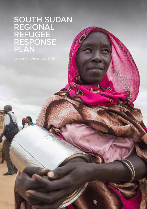 남수단 지역 난민 대응 계획 : 2018년 1-12월 (South Sudan Regional Refugee Response Plan: January-December 2018)