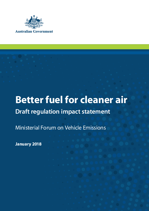 깨끗한 공기를 위한 연료 개선 : 규제 영향 분석서 초안 – 자동차 배기가스 배출에 관한 장관급 회의 (Better fuel for cleaner air: Draft regulation impact statement: Ministerial Forum on Vehicle Emissions)