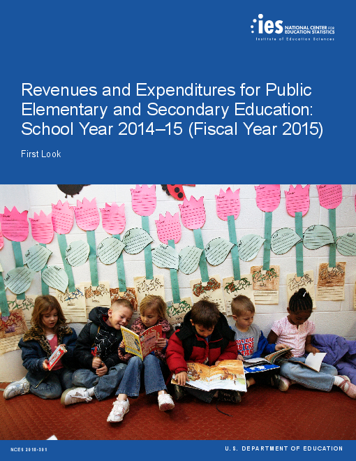 2014-15학년도(2015 회계연도) 미국 공립 초, 중등교육 수익 및 지출 (Revenues and Expenditures for Public Elementary and Secondary Education: School Year 2014–15 (Fiscal Year 2015))