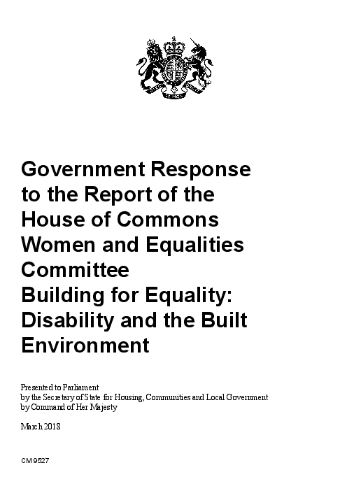 영국 하원 여성 및 평등위원회 평등 실현 : 장애 및 구축 환경 보고서에 대한 정부 답변 (Government Response to the Report of the House of Commons Women and Equalities Committee Building for Equality: Disability and the Built Environment)