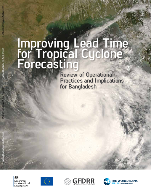 열대 저기압 예측을 위한 리드타임 개선 : 방글라데시의 운영 관행 및 시사점 검토 (Improving Lead Time for Tropical Cyclone Forecasting: Review of Operational Practices and Implications for Bangladesh)