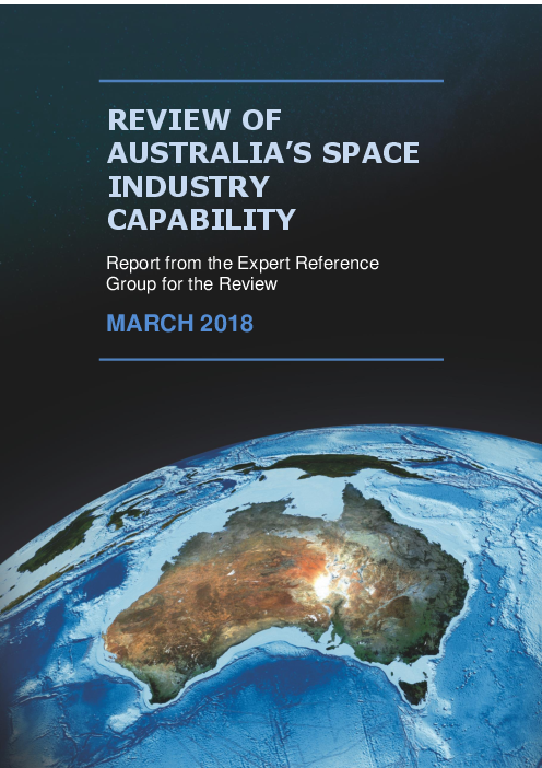호주 우주 산업 현황 검토 : 전문가 자문 그룹 보고서 (Review of Australia’s Space Industry Capability: Report from the Expert Reference Group)(2018)