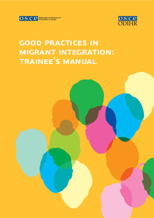 이주 통합의 우수 사례 : 연수생 매뉴얼 (Good Practices in Migrant Integration: Trainee's Manual)