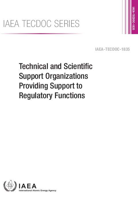 규제 기능을 지원하는 기술 및 과학 지원 단체 (Technical and Scientific Support Organizations Providing Support to Regulatory Functions)