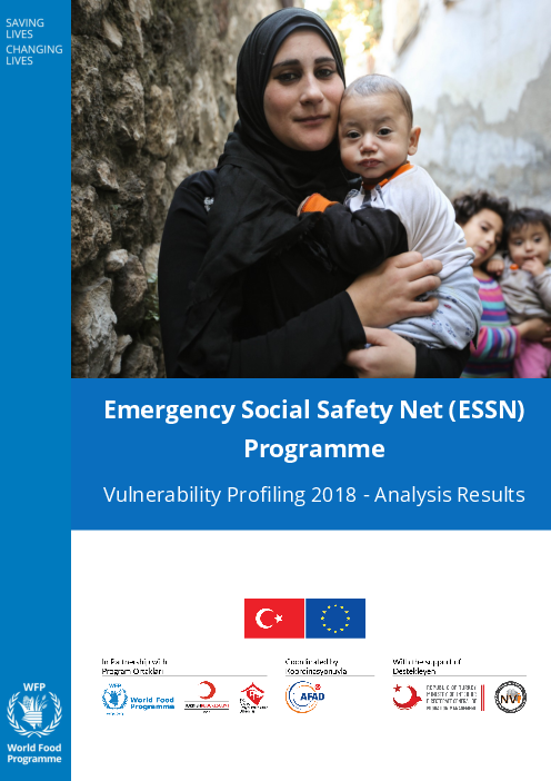 긴급사회안전망(ESSN) 프로그램 : 2018년 취약성 정보 - 분석 결과 (Emergency Social Safety Net (ESSN) Programme: Vulnerability Profiling 2018 - Analysis Results)(2018)