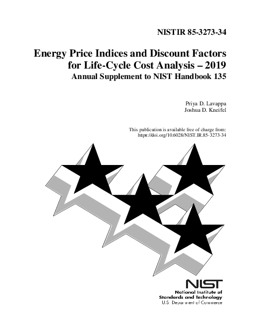 2019년 생애주기 비용 분석을 위한 에너지 가격 지표 및 할인 요인 : 미국 국립표준기술 연구소 안내서 연간 보충 자료, 제135호 (Energy Price Indices and Discount Factors for Life-Cycle Cost Analysis – 2019: Annual Supplement to NIST Handbook 135)