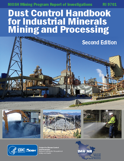 광산업계 간행물 : 산업 광물 채굴 및 가공 시 먼지 통제 안내서, 제2판 (Mining Publication: Dust Control Handbook for Industrial Minerals Mining and Processing [Second edition])