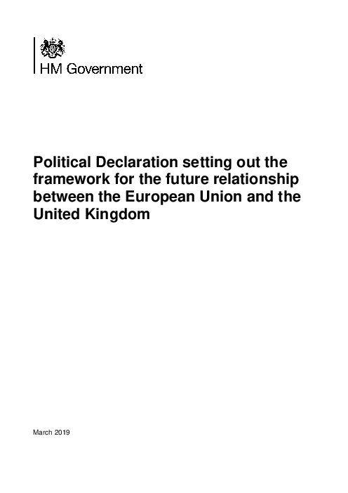 유럽연합과 영국 간의 미래 관계 체계를 명시한 정치 선언 (Political Declaration setting out the framework for the future relationship between the European Union and the United Kingdom)