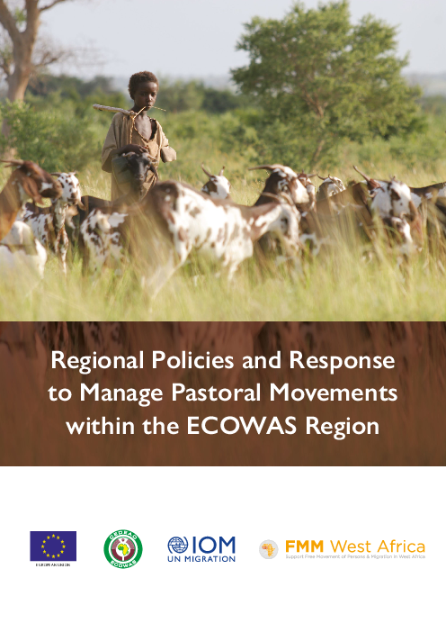 서아프리카 경제 공동체 지역 내 축산 이동 관리에 대한 지역 정책과 대응 (Regional Policies and Response to Manage Pastoral Movements within the ECOWAS Region)
