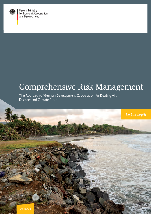 종합 위기 관리 : 재난기후위기 극복을 위한 독일개발협력 접근 방안 (Comprehensive Risk Management: The Approach of German Development Cooperation for Dealing with Disaster and Climate Risks)(2019)