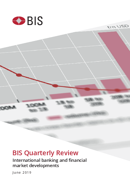 국제결제은행 2019년 6월 보고서 : 국제금융업과 금융 시장 동향 (BIS Quarterly Review, June 2019: International banking and financial market developments)
