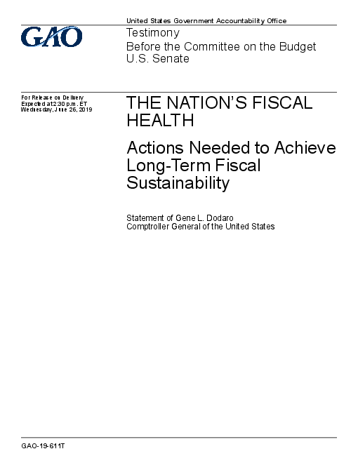 국가 재정 건전성 : 장기적인 재정 지속가능성 확보를 위한 조치 필요 (The Nation´s Fiscal Health: Actions Needed to Achieve Long-Term Fiscal Sustainability)(2019)