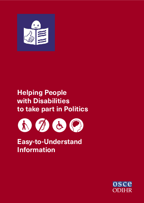 장애인 정치 참여 지원 : 읽기 쉬운 버전 (Helping People with Disabilities to take part in Politics: Easy-to-Understand Information)