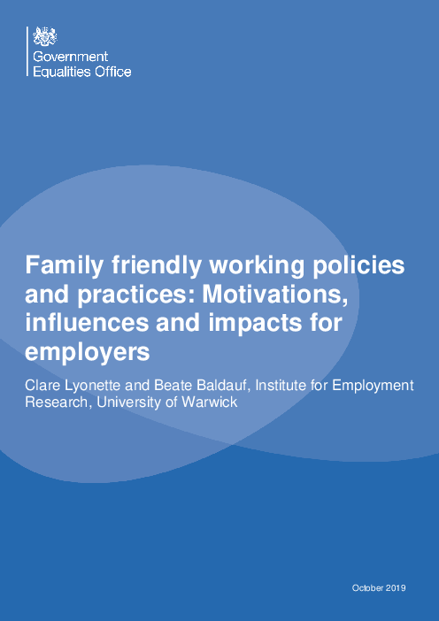 가정 친화적인 일자리 정책과 관행 : 동기 부여, 영향 및 고용주에 대한 영향 (Family friendly working policies and practices: Motivations, influences and impacts for employers)