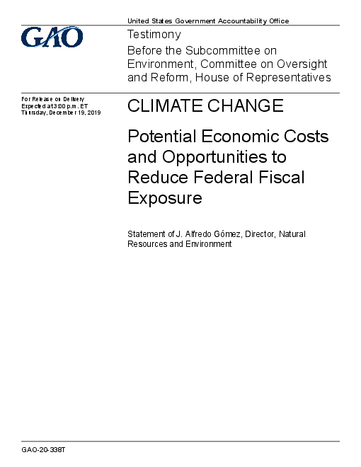 기후변화 : 잠재적인 경제적 비용과 연방정부 재정 위험 감소 계획 (Climate Change: Potential Economic Costs and Opportunities to Reduce Federal Fiscal Exposure)(2019)