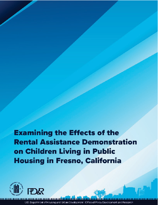 캘리포니아 프레즈노 공공임대주택 거주 아동에게 공공임대주택 보존전략(RAD)이 미치는 영향 조사 (Examining the Effects of the Rental Assistance Demonstration on Children Living in Public Housing in Fresno, California)