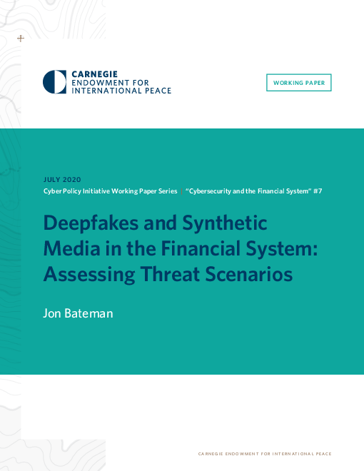 금융제도 딥페이크 및 합성 매체 : 위협 시나리오 평가 (Deepfakes and Synthetic Media in the Financial System: Assessing Threat Scenarios)