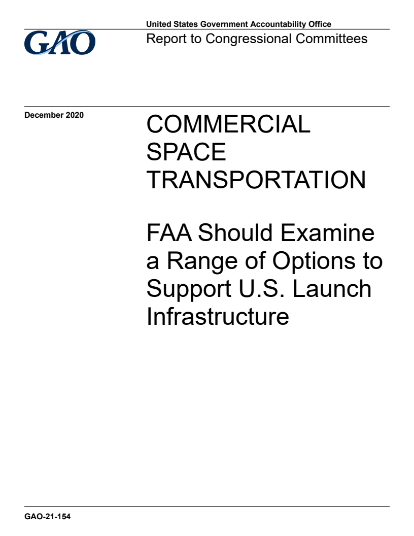 상업 우주 운송 : 미국 발사 기반시설 지원을 위한 미국 연방항공국(FAA)의 다양한 선택안 검토 (Commercial Space Transportation: FAA Should Examine a Range of Options to Support U.S. Launch Infrastructure)(2020)
