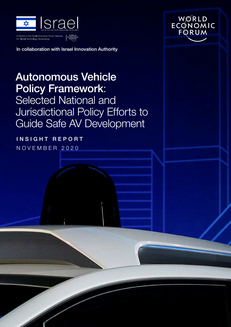 자율주행차량 정책의 기본틀 : 안전한 자율주행차량 개발 안내를 위해 선정된 국가 및 관할권의 정책 활동 (Autonomous Vehicle Policy Framework: Selected National and Jurisdictional Policy Efforts to Guide Safe AV Development)(2020)