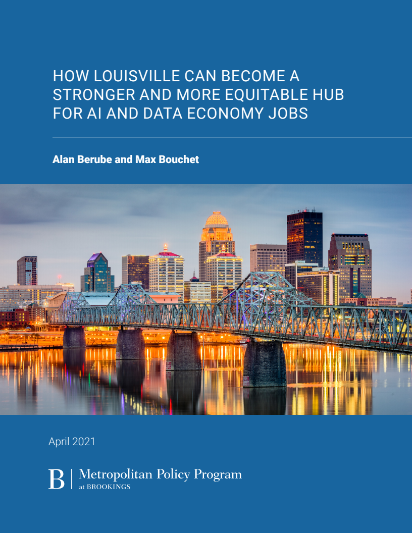 AI 및 데이터 경제 일자리 거점 강화 및 형평성 증진 방안, 미국 켄터키주 루이빌 (How Louisville can become a stronger and more equitable hub for AI and data economy jobs)