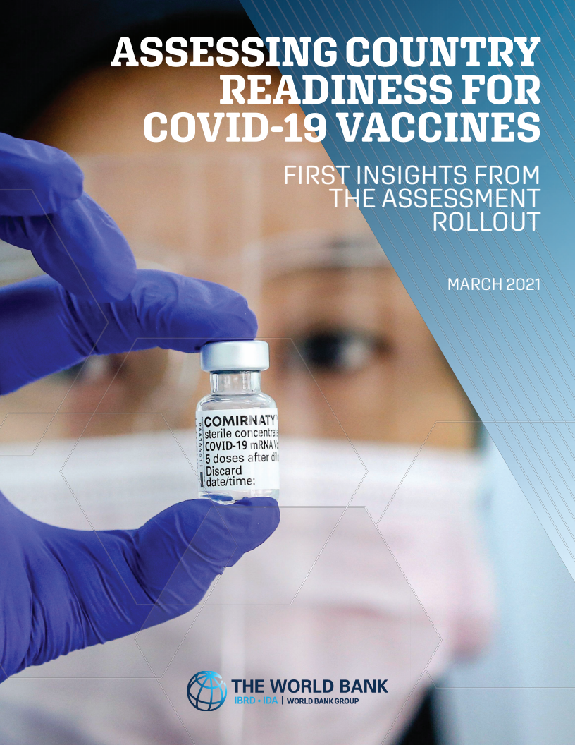 코로나19 백신에 대한 국가 준비 평가 : 백신 출시 평가에서 얻은 최초 통찰력 (Assessing Country Readiness for COVID-19 Vaccines: First Insights from the Assessment Rollout)(2021)