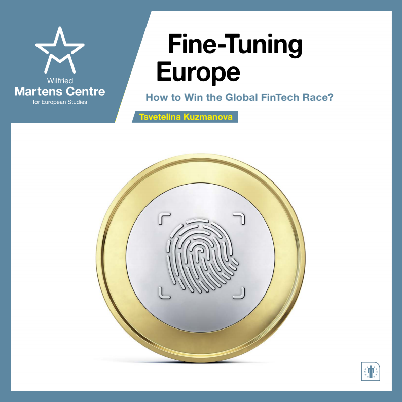 유럽이 세계 핀테크 경쟁에서 승리하는 방안 : 미세 조정  (Fine-Tuning Europe: How to Win the Global FinTech Race?)