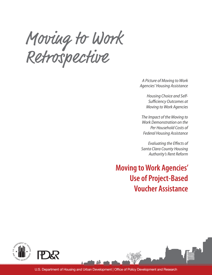근로자 공공임대 사업(Moving to Work) 회고 : 근로자 공공임대 사업 기관의 프로젝트 기반 바우처 지원 이용 (Moving to Work Retrospective: Moving to Work Agencies’ Use of Project-Based Voucher Assistance)