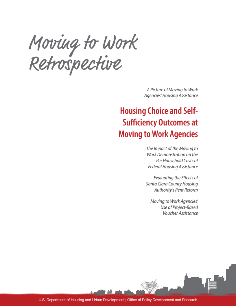 근로자 공공임대 사업(Moving to Work) 회고 : 근로자 공공임대 사업 기관의 주거 선택과 자립 결과 (Moving to Work Retrospective: Housing Choice and Self-Sufficiency Outcomes at Moving to Work Agencies)