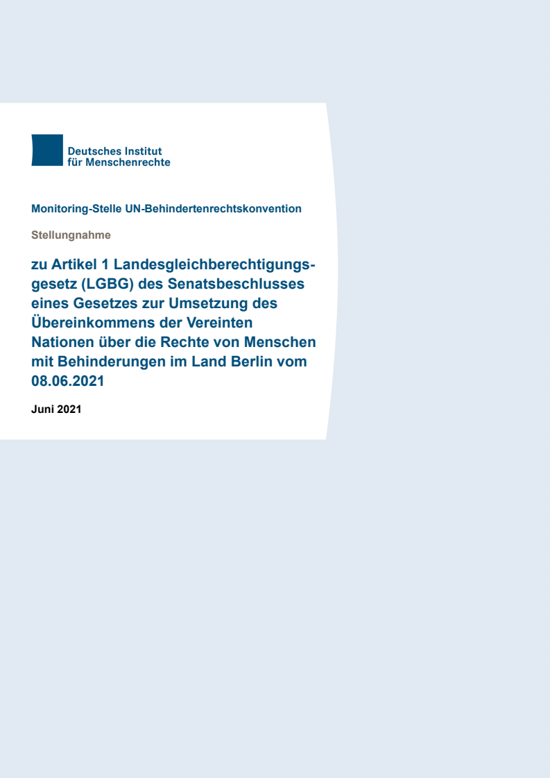 유엔 장애인 권리협약의 베를린 주 내 실천을 위한 주 평등법 1조 (zu Artikel 1 Landesgleichberechtigungsgesetz (LGBG) des Senatsbeschlusses eines Gesetzes zur Umsetzung des Übereinkommens der Vereinten Nationen über die Rechte von Menschen mit Behinderungen im Land Berlin vom 08.06.2021)