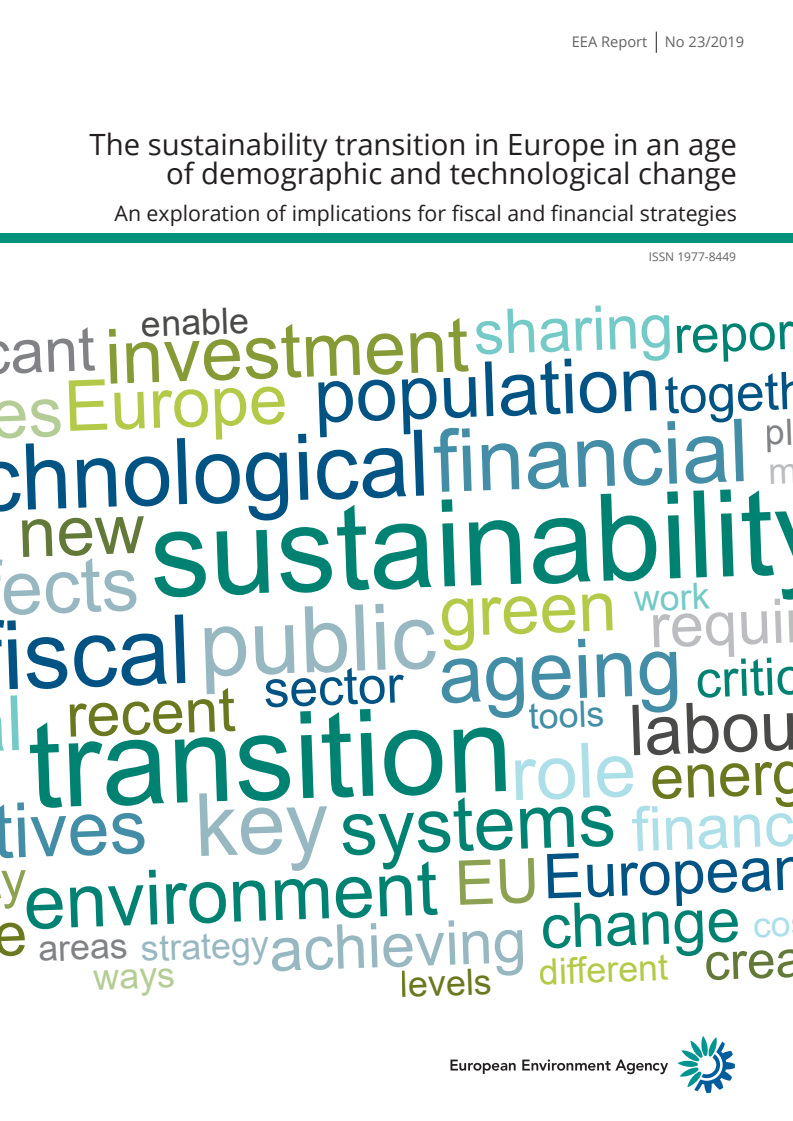 인구구조 및 기술 변화의 시대, 유럽의 지속가능성 전환 : 재정 및 금융 전략에 관한 함의 (The sustainability transition in Europe in an age of demographic and technological change: An exploration of implications for fiscal and financial strategies)