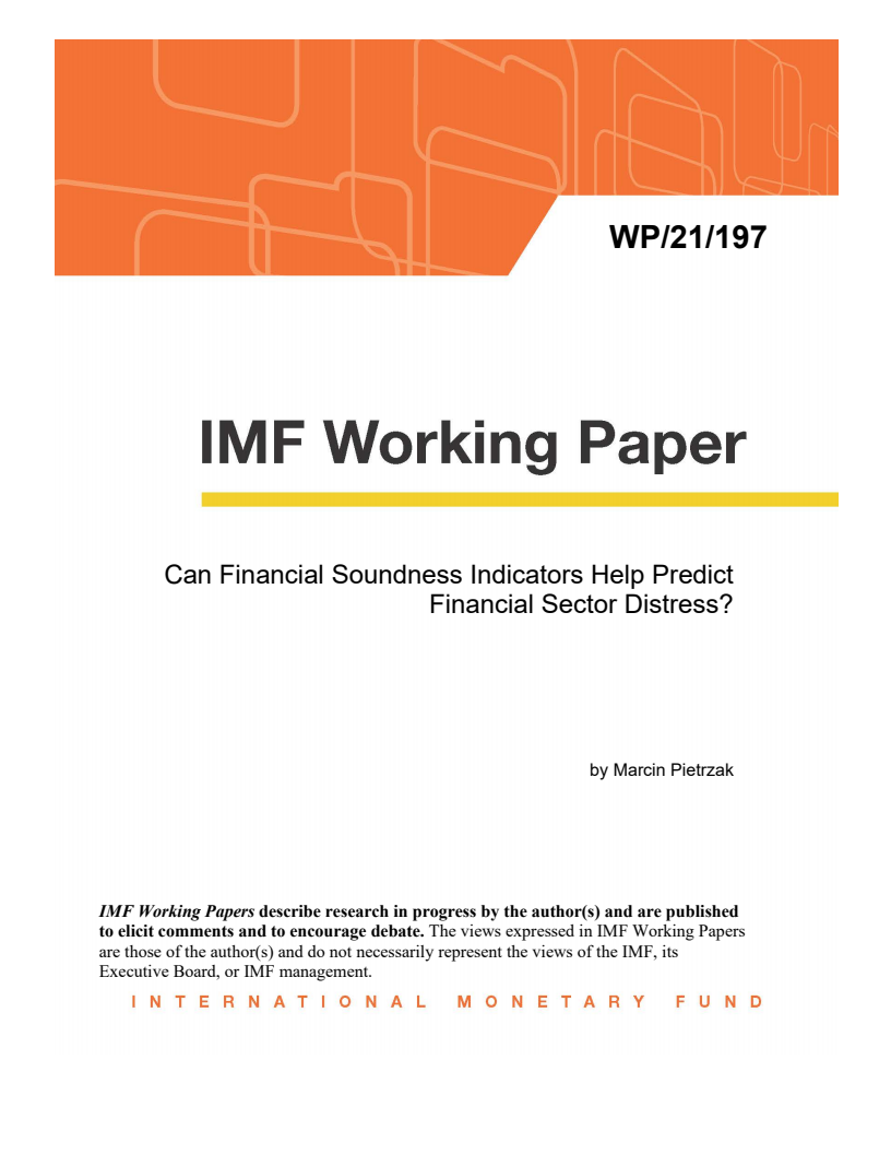 금융 부문 위기 예측에 대한 재무건전성 지표(FSI)의 역할  (Can Financial Soundness Indicators Help Predict Financial Sector Distress?)(2021)