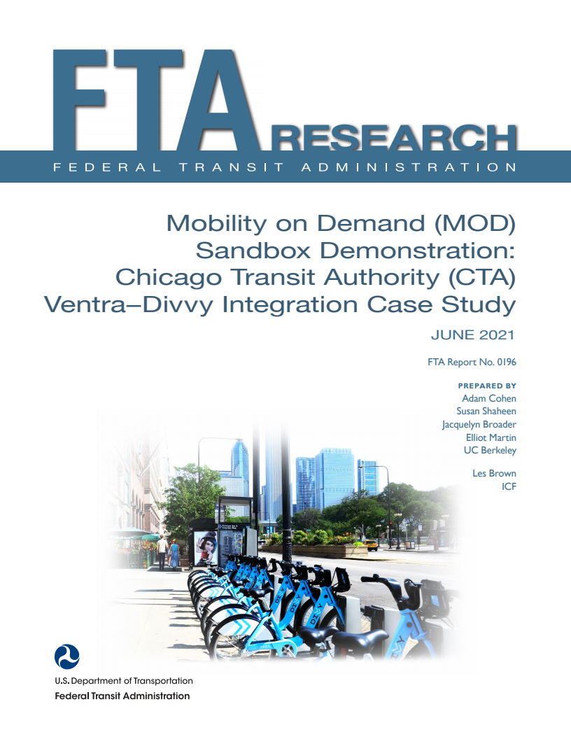 수요기반 모빌리티(MOD) 샌드박스 시연 : 시카고 교통국(CTA) 벤트라 디비(Ventra-Divy) 통합 사례 연구 (Mobility on Demand (MOD) Sandbox Demonstration: Chicago Transit Authority (CTA) Ventra–Divvy Integration Case Study)