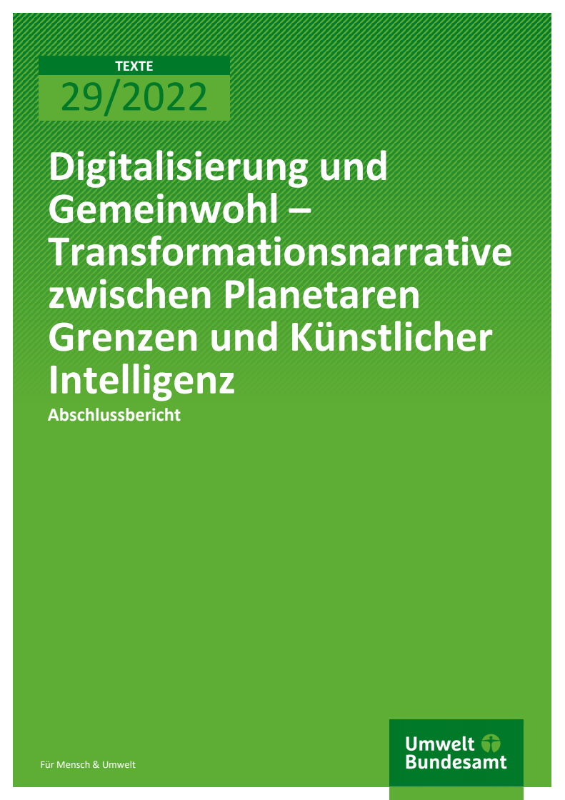 디지털화와 공익 : 지구위험한계선과 인공지능 간의 변환 이야기 (Digitalisierung und Gemeinwohl: Transformationsnarrative zwischen Planetaren Grenzen und Künstlicher Intelligenz)