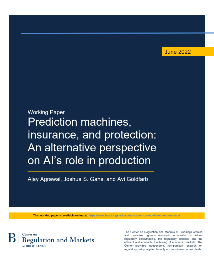 예측 기계, 보험 및 보호 : 생산에서 인공지능(AI)의 역할에 대한 대안적 관점 (Prediction machines, insurance, and protection: An alternative perspective on AI’s role in production)