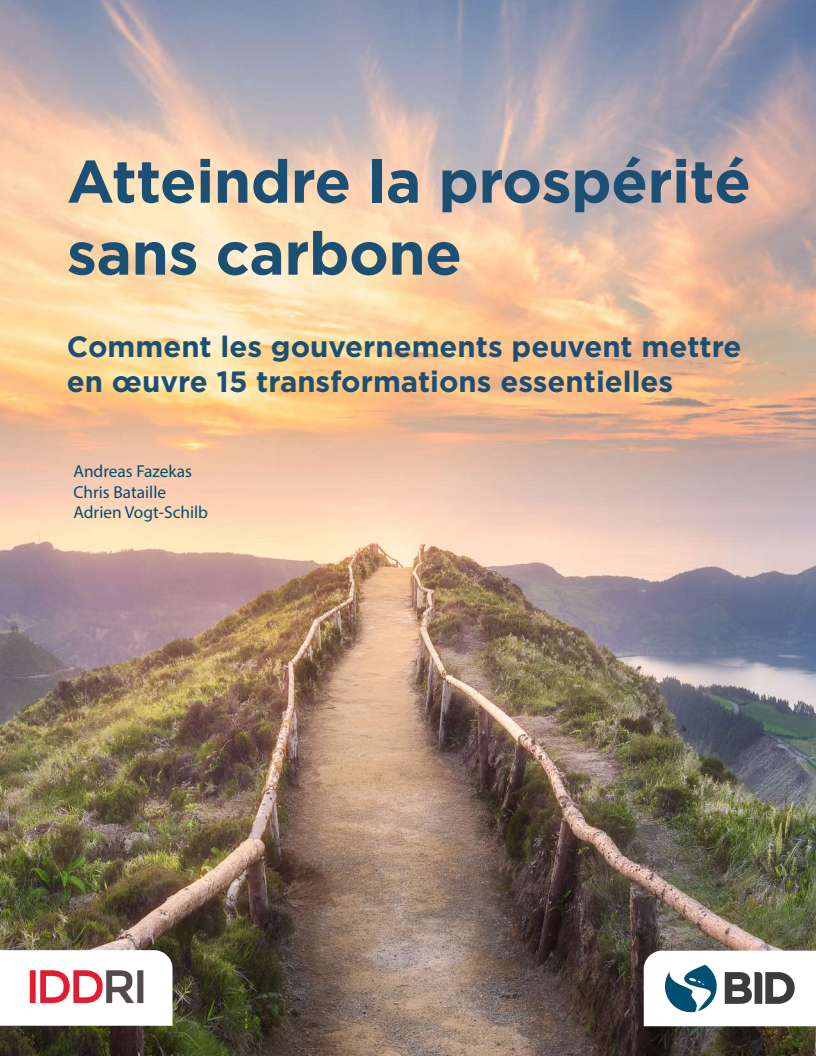 탄소 중립을 통한 번영 : 정부의 15가지 필수 전환 (Atteindre la prospérité sans carbone: comment les gouvernements peuvent mettre en œuvre 15 transformations essentielles)(2022)