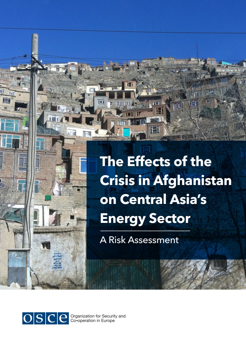 아프가니스탄 위기가 중앙아시아 에너지 부문에 미치는 영향 : 위험 평가 (The Effects of the Crisis in Afghanistan on Central Asia’s Energy Sector: A Risk Assessment)