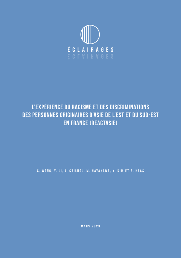 L'expérience du racisme et des discriminations des personnes originaires d'Asie de l'Est et du Sud-Est en France (REACTAsie)