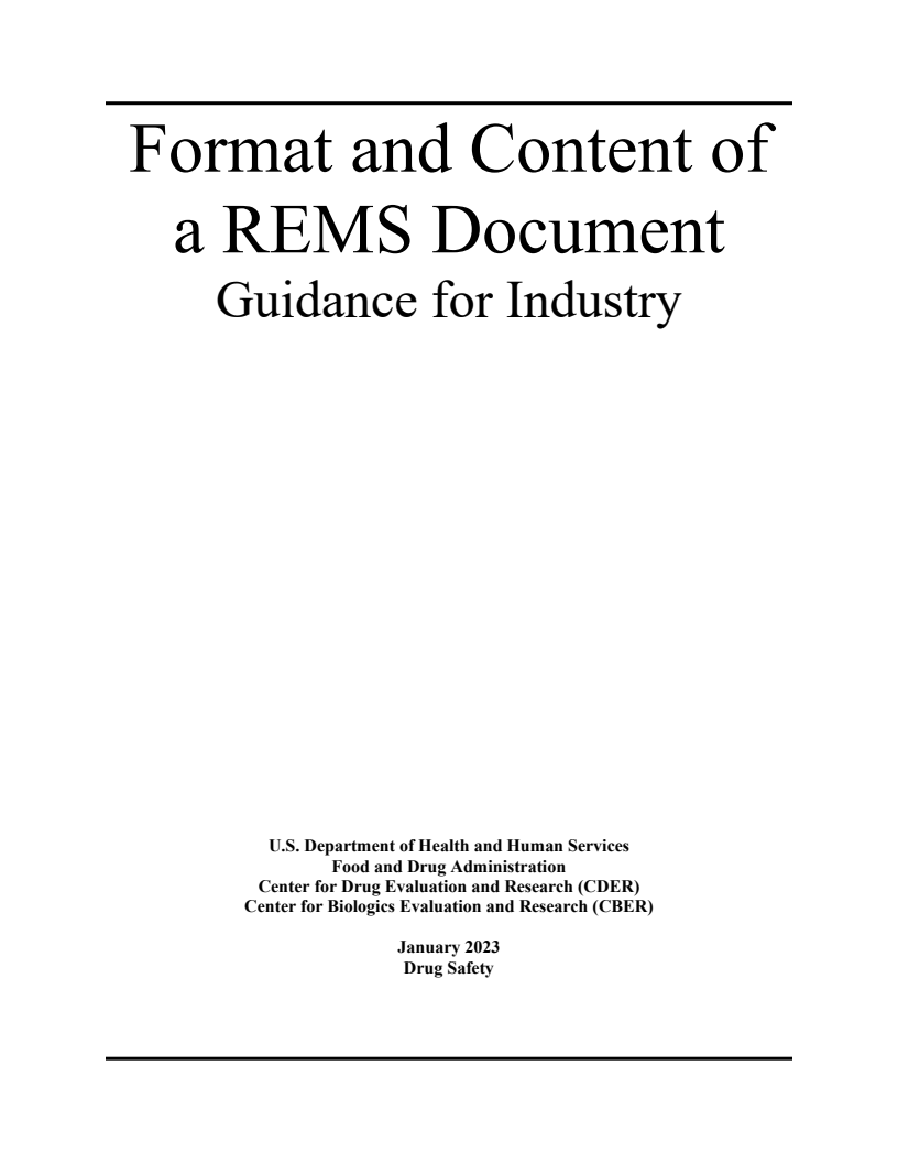 Format and Content of a REMS Document: Guidance for Industry