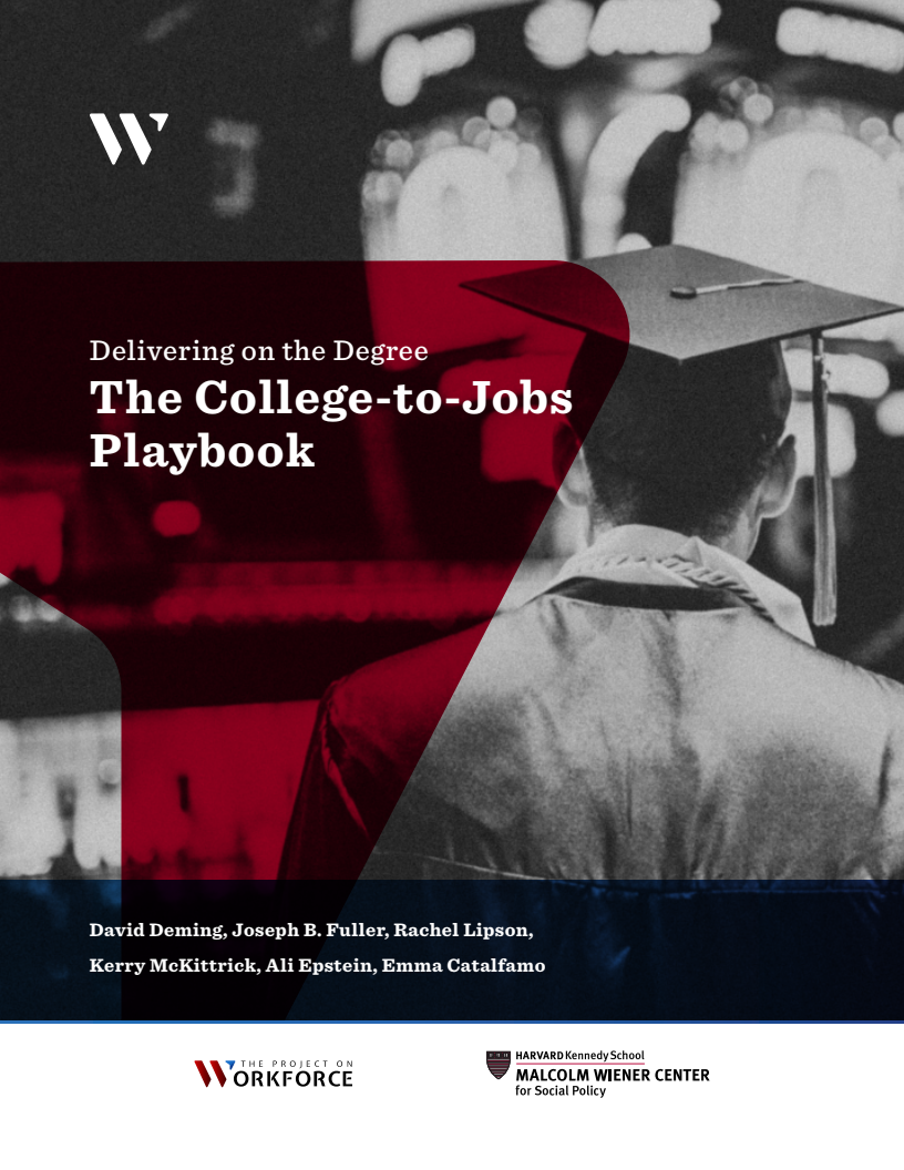 Delivering on the Degree: The College-to-Jobs Playbook