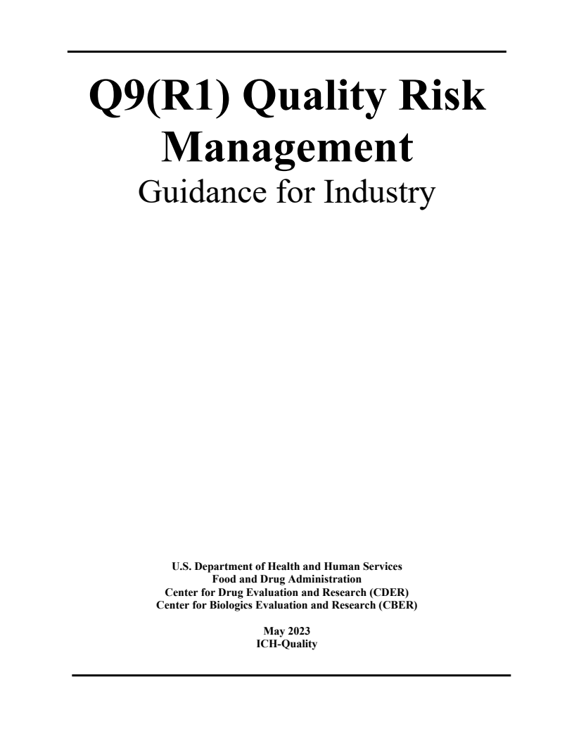 Q9(R1) Quality Risk Management: Guidance for Industry