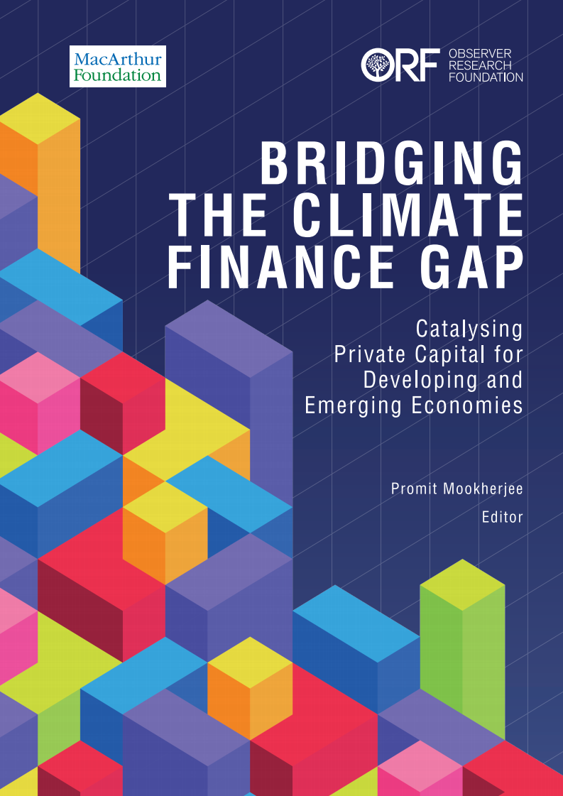 Bridging the Climate Finance Gap: Catalysing Private Capital for Developing and Emerging Economies