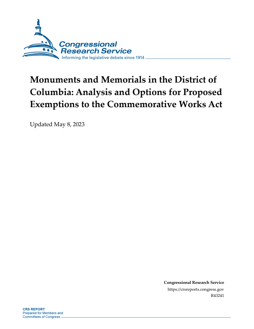 Monuments and Memorials in the District of Columbia: Analysis and Options for Proposed Exemptions to the Commemorative Works Act