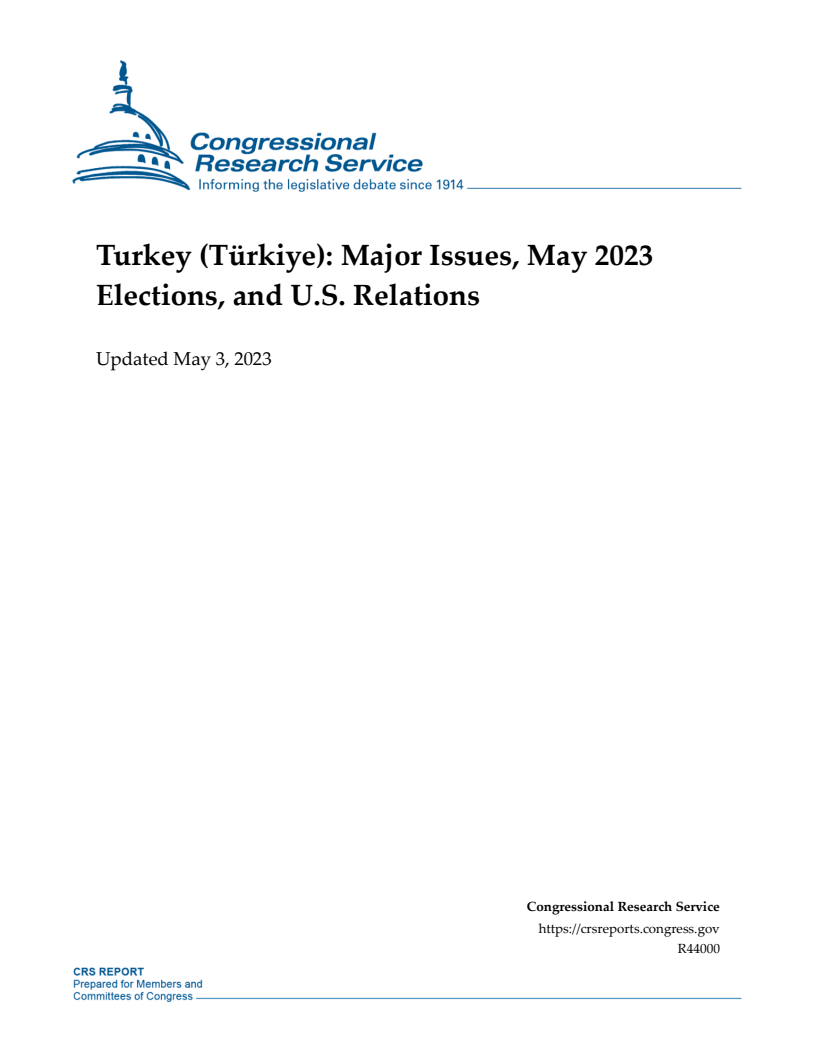 Turkey (Türkiye): Major Issues, May 2023 Elections, and U.S. Relations